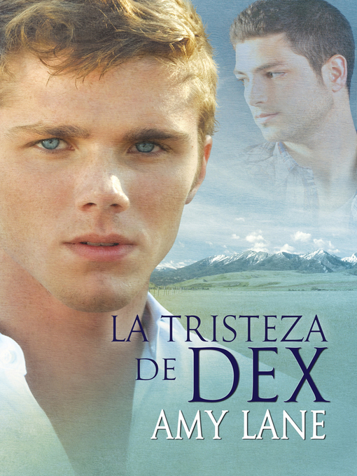 Title details for La tristeza de Dex by Amy Lane - Available